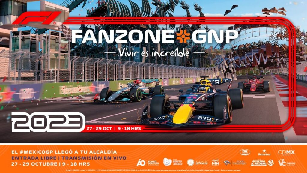 F1 FANZONE GNP Vivir es Increíble presenta de manera gratuita la transmisión en vivo del México GP en 7 alcaldías de la CDMX