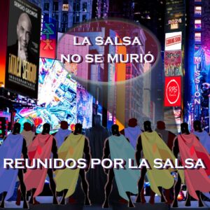 Reunidos Por La Salsa anuncian su nuevo tema