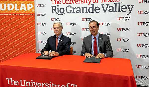 La UDLAP y la Universidad de Texas de El Valle del Río Grande, signan memorándum de entendimiento