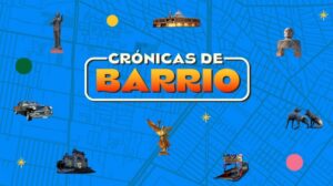 estrena Crónicas de Barrio